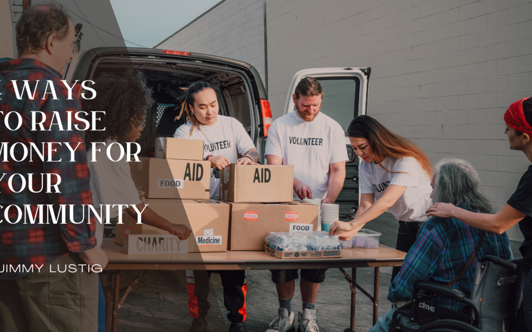 4 Ways to Raise Money for Your Community